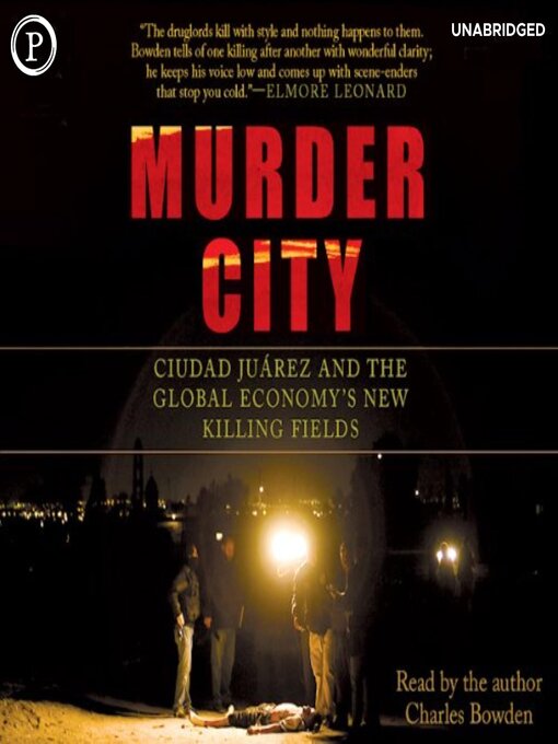 Title details for Murder City by Charles Bowden - Available